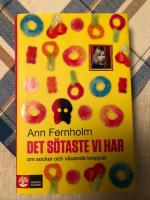 Det s&ouml;taste vi har : om socker och v&auml;xande kroppar