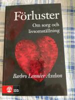 F&ouml;rluster : om sorg och livsomst&auml;llning