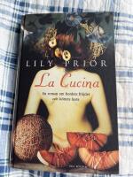 La cucina : en roman om bordets fr&ouml;jder och k&ouml;ttets lusta