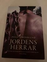 Jordens herrar : slaveri, djurf&ouml;rtryck och v&aring;ldets f&ouml;rsvarare