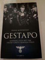 Gestapo : sanning och myt om Tredje rikets hemliga polis