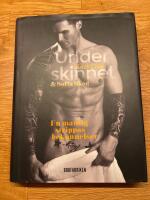 Under skinnet : en manlig strippas bek&auml;nnelser