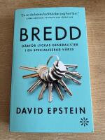 Bredd : d&auml;rf&ouml;r lyckas generalister i en specialiserad v&auml;rld