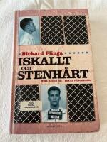 Iskallt och stenh&aring;rt : mina tjugo &aring;r i Texas f&auml;ngelser