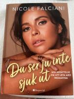 Du ser ju inte sjuk ut : en bok om att leva med reumatism