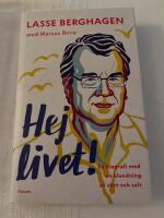 Hej livet! : En biografi med en blandning av s&ouml;tt och salt