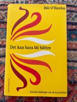 Det kan bara bli b&auml;ttre : kreativa l&ouml;sningar n&auml;r du &auml;r p&aring; botten