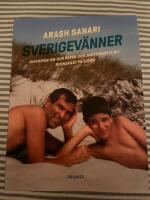 Sverigev&auml;nner : historien om hur pappa och jag f&ouml;rs&ouml;kte bli svenskast p&aring; Tj&ouml;rn