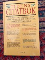 Tidens citatbok : t&auml;nkv&auml;rt och underh&aring;llande fr&aring;n m&aring;nga l&auml;nder och sekler
