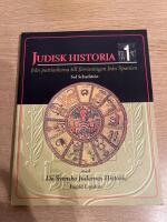 Judisk Historia 1 - fr&aring;n patriarkerna till f&ouml;rvisningen fr&aring;n Spanien