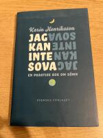 Jag kan inte sova : en praktisk bok om s&ouml;mn