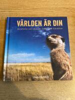 V&auml;rlden &auml;r din : Ber&auml;ttelser och citat om livets stora h&auml;ndelser