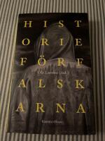 Historief&ouml;rfalskarna - l&ouml;gnen som vapen mot demokratin