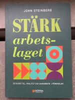 St&auml;rk arbetslaget : er guide till kvalitet och samarbete i f&ouml;rskolan