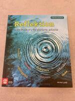 Reflektion som motor i f&ouml;rskolans arbete