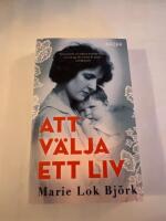 Att v&auml;lja ett liv
