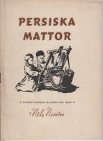 Persiska mattor - En kortfattad handledning om persiska mattor