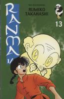 Ranma 1/2 13 : V&auml;rldens svagaste man