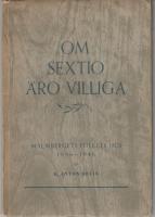 Om sextion &auml;ro villiga : Malmbergets Folkets Hus 1896-1946