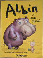 Albin : Om en liten kille i en helsnurrig v&auml;rld