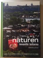 Uppt&auml;ck naturen innanf&ouml;r tullarna