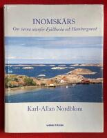 Inomsk&auml;rs : om &ouml;arna utanf&ouml;r Fj&auml;llbacka och Hamburgsund