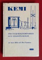 Kemi f&ouml;r folkskoleseminarier och l&auml;rarh&ouml;gskolor