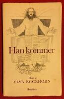 Han kommer : [dikter]