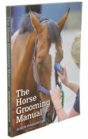 The Horse Grooming Manual