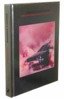 Smoke and Mirrors: Cars, Photography and Dreams of the Open Road