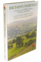 Britain&rsquo;s Habitats: A Guide to the Wildlife Habitats of Britain and Ireland
