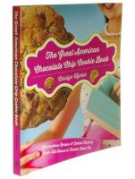 The great American chocolate chip cookie book