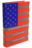 Vi hade makten i &aring;tta &aring;r : en amerikansk tragedi