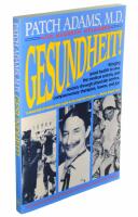 Gesundheit! : bringing good health to you, the medical system, and society through physician service, complementary therapies, humor, and joy
