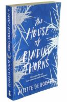 The house of binding thorns : a Dominion of the Fallen novel