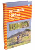 Friluftsliv i Sk&aring;ne