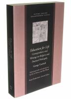Education for Life Correspondence & Writings on Religion & Practical Philosophy