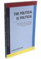 The political is political : conformity and the illusion of dissent in contemporary political philosophy