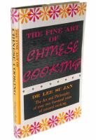 THE FINE ART OF CHINESE COOKING The Art and Philosophy of over two thousand years of oriental cooking