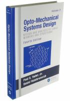 Opto-Mechanical Systems Design, Volume 2 Design and Analysis of Large Mirrors and Structures