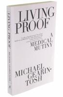 Living proof - a medical mutiny