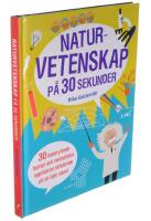 Naturvetenskap p&aring; 30 sekunder