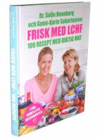Frisk med LCHF : 100 recept med riktig mat