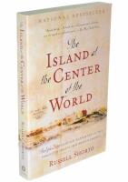 Island At The Center Of The World The Epic Story Of Dutch Manhattan And The Forgotten Colony That Shaped America