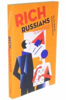 Rich Russians From Oligarchs to Bourgeoisie