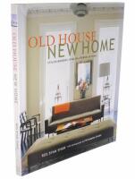 Old House New Home Stylish Modern Living in a Period Setting