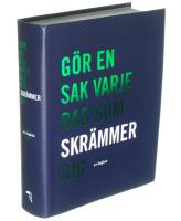 G&ouml;r en sak varje dag som skr&auml;mmer dig