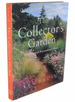 The collector's garden : designing with extraordinary plants