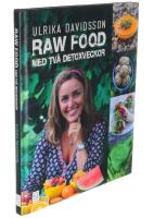 Raw food med tv&aring; detoxveckor