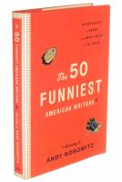 The 50 Funniest American Writers*: An Anthology from Mark Twain to The Onion